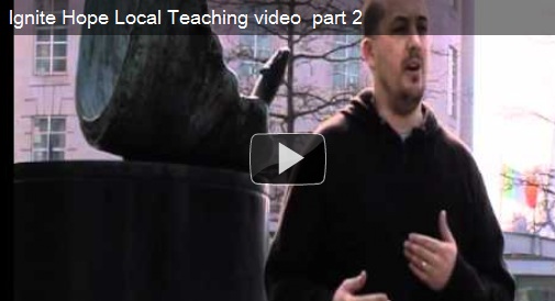 Ignite Hope Teaching Video Part 2